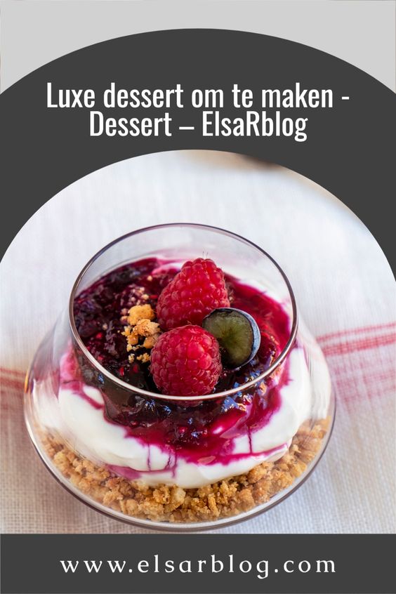 Luxe dessert om te maken