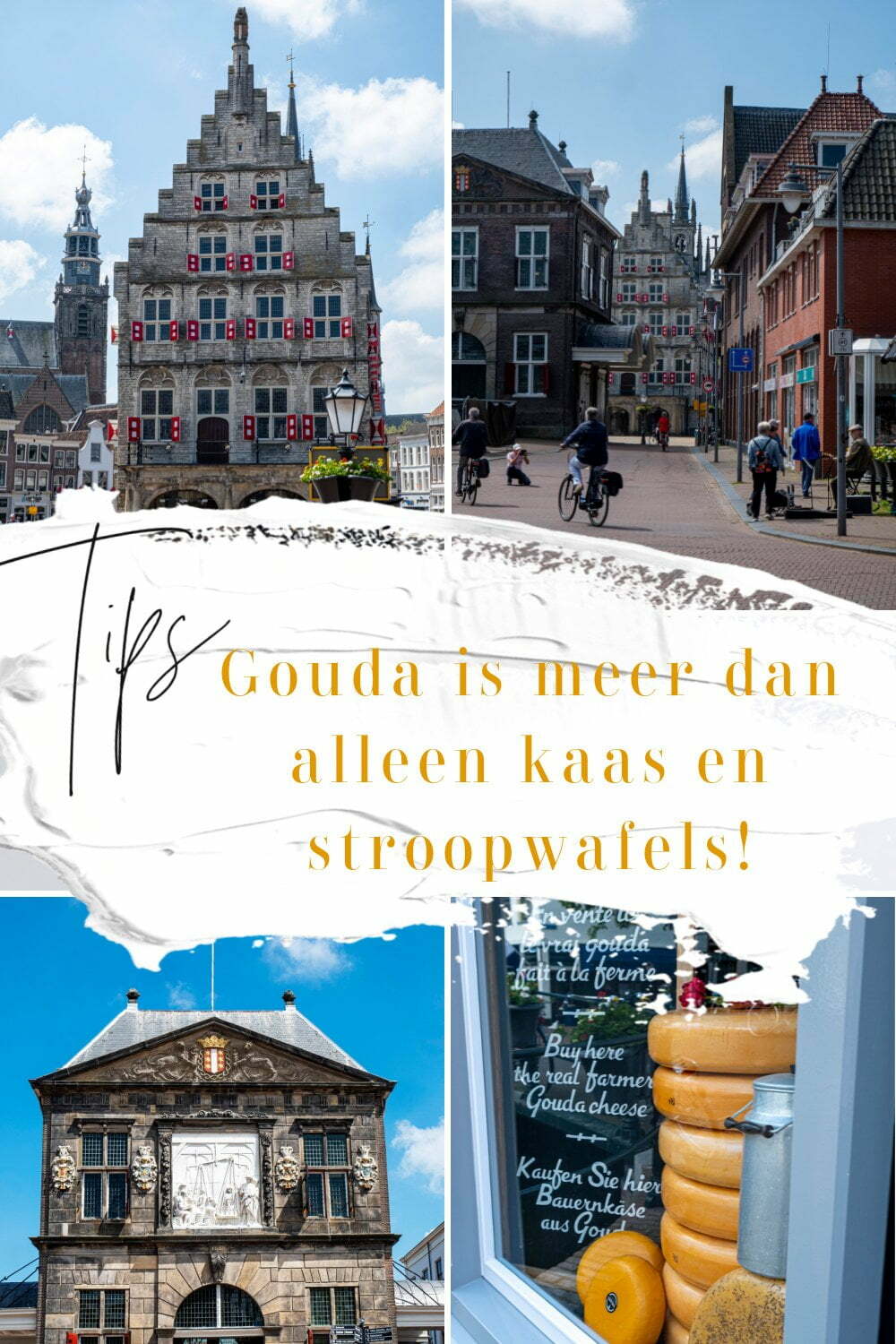 Gouda is meer dan alleen kaas en stroopwafels!