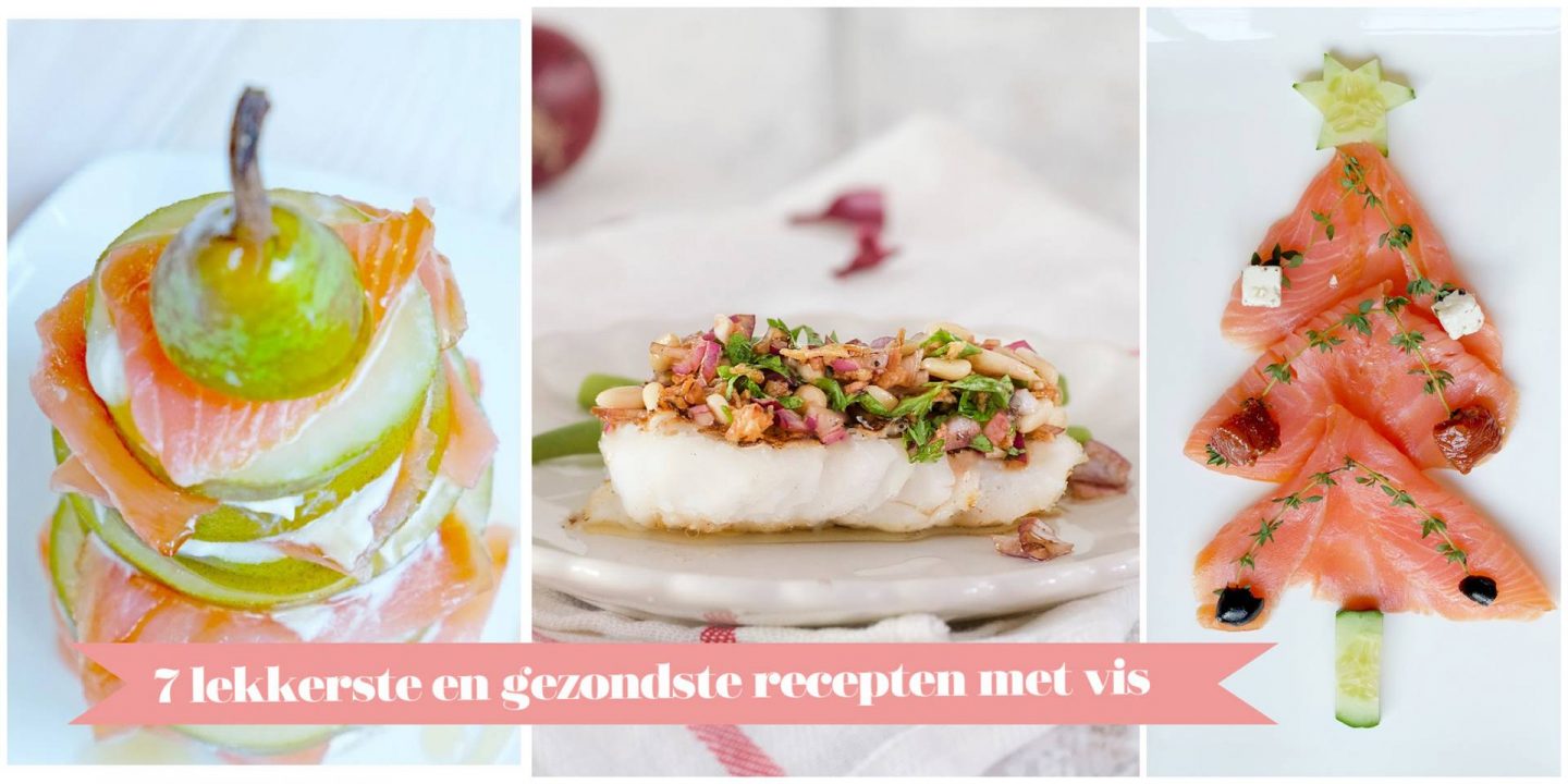 7 lekkerste en gezondste recepten met vis