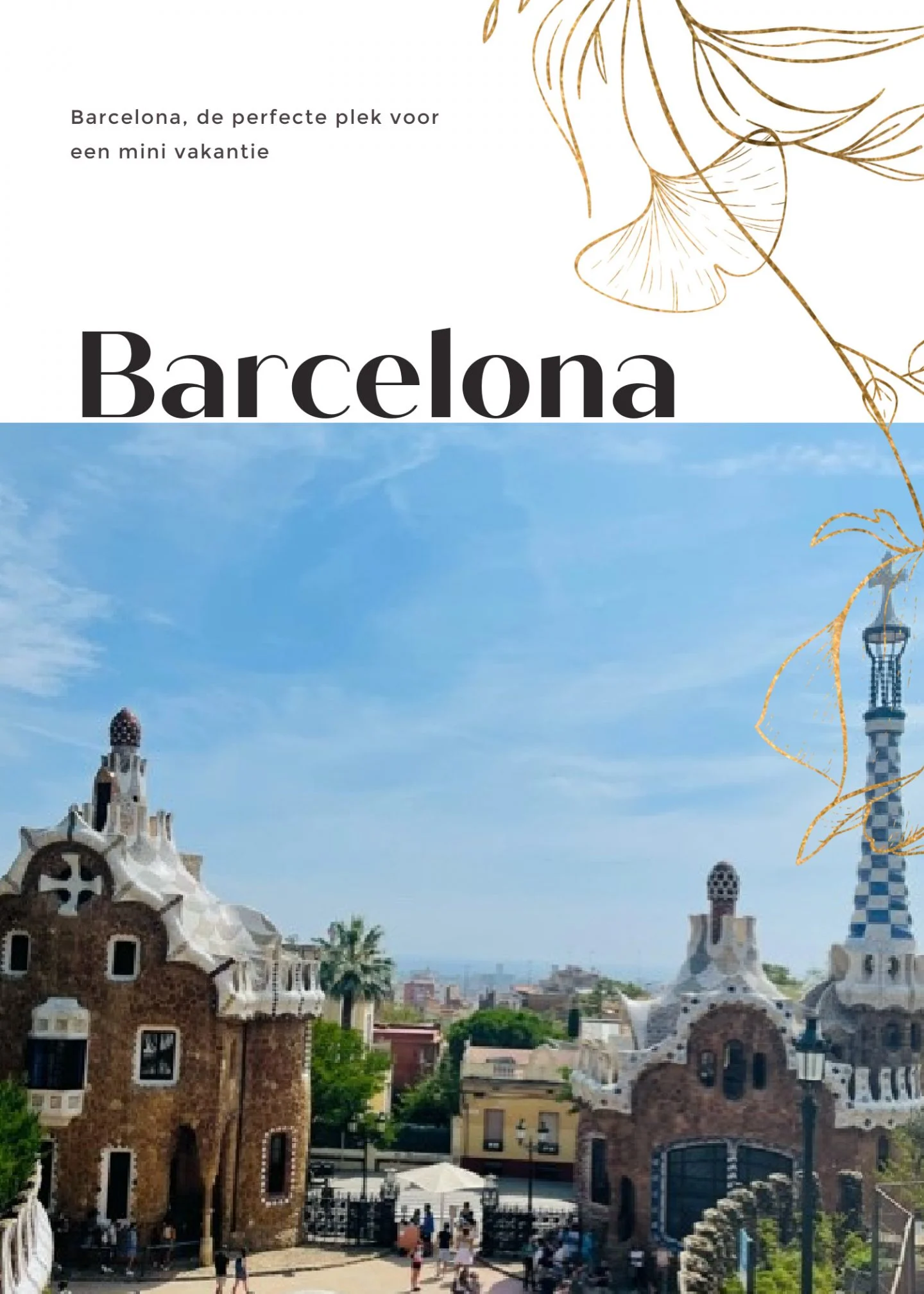 Barcelona, de perfecte plek voor een mini vakantie