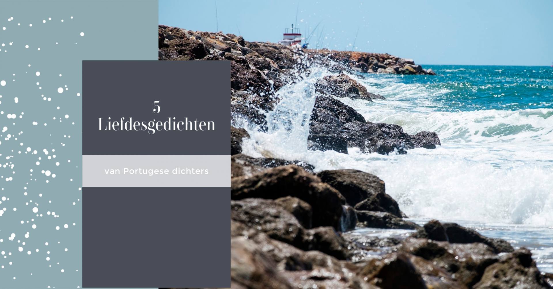 5 liefdesgedichten van Portugese dichters 5 liefdesgedichten van Portugese dichters
